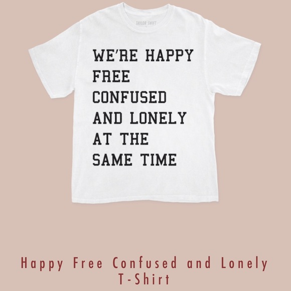 Price not firm Taylor Swift Happy Free Confused Lonely Tee Red Lyrics Collection - Picture 1 of 2